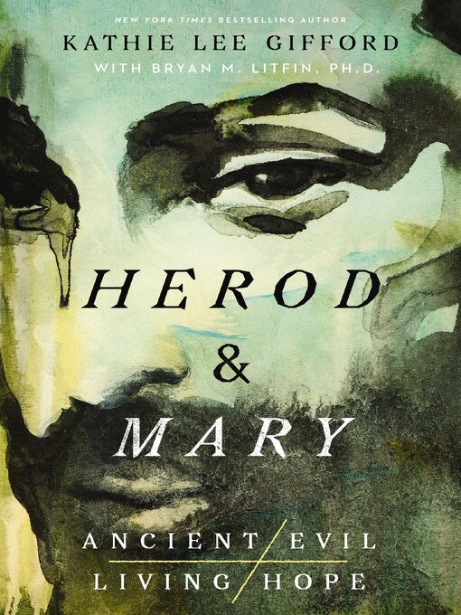 Title details for Herod and Mary by Kathie Lee Gifford - Available